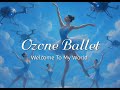 Ozone Ballet: The Artistic Journey You Need to Experience!
