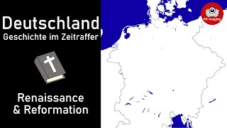 Deutschland - Geschichte im Zeitraffer | Renaissance &amp; Reformation | Teil 3/12