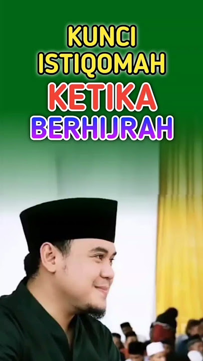 KUNCI ISTIQOMAH KETIKA HIJRAH - USTADZ HILMAN FAUZI - CAHAYA ISLAMI #viralvideo #islam