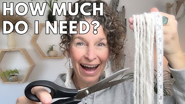 EASIEST way to CALCULATE MACRAME cord lengths!