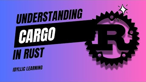 Introduction to Cargo: Your Rust Project Manager