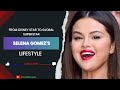 Selena Gomez's Luxury Lifestyle in 2023 | Celebrity info