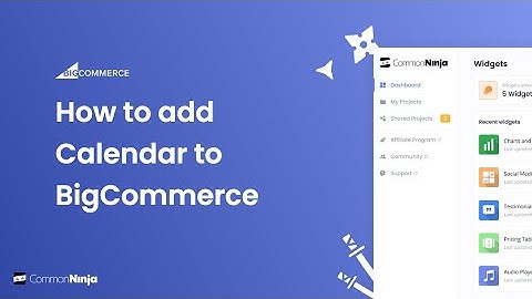 How to add a Calendar to BigCommerce