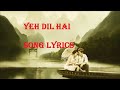 Yeh Dil Hai ( Punar Vivah Title Song) Lyrics Mp3 Song