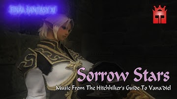 FF11 Fan Music - Sorrow Stars - Music From The Hitchhiker