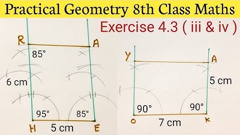 Practical Geometry 8th class Maths Exercise 4.3 [Q.1 (iii, iv)] | Practical Geometry Class 8