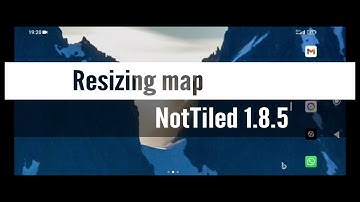 NotTiled: resizing your map