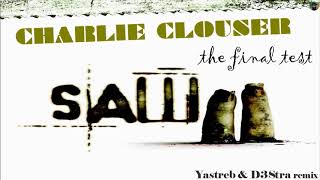 Charlie Clouser - final test (Yastreb & D3Stra remix)