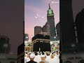 Kaby ki ronak Kaby ka manzar Allah o Akbar #viral #shorts #viralshort #plz🙏subscribe my channel💓💓🖤🖤