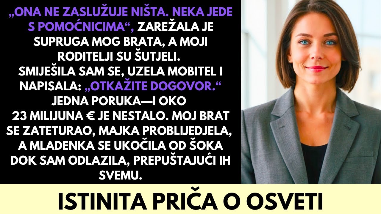 Nazvala Me Bezvrijednom—Jedna Poruka, $26 Milijuna Nestalo I Oni Su Sve Izgubili