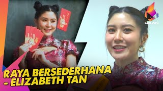 Raya Bersederhana - Elizabeth Tan | Melodi (2023)