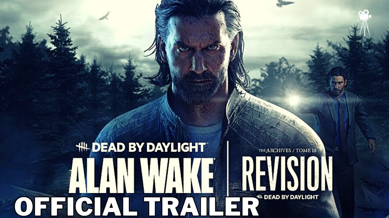 DEAD BY DAYLIGHT | ALAN WAKE | Tome 18: REVISION | Reveal Trailer (2024 ...