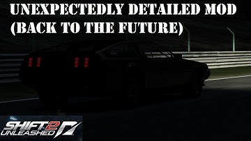 Lets Play SHIFT 2 UNLEASHED - Part 22 - Unexpectedly detailed mod (Back to the Future) - 08-24-2015