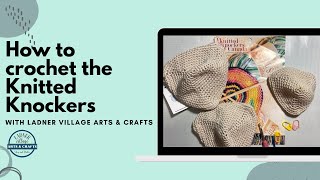 How to Crochet a Knitted Knocker