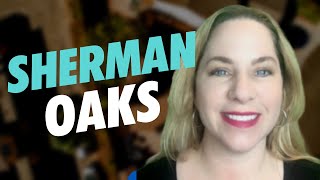 Sherman Oaks CA a History and Real Estate with Luxury Realtor Corrie Sommers