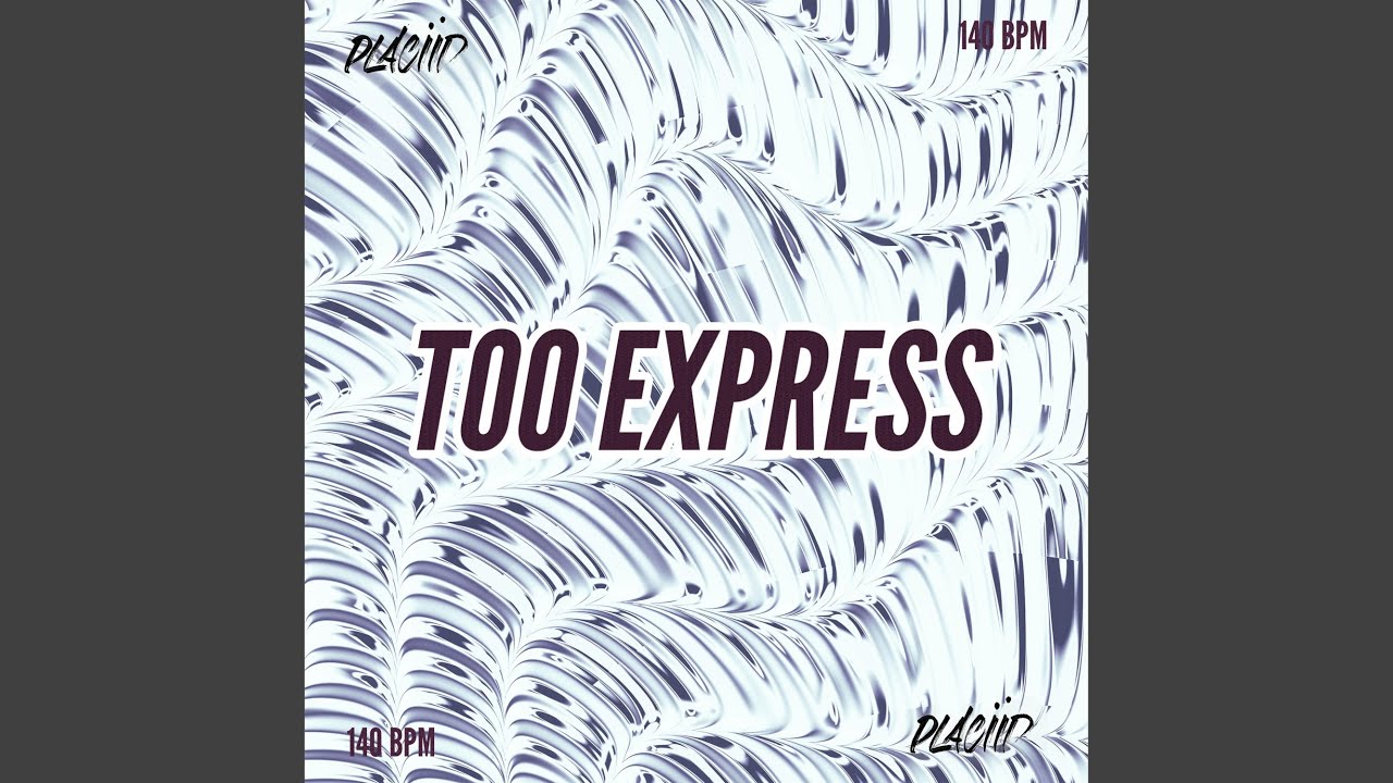 Watch Too Express on YouTube Watch Too Express on YouTube