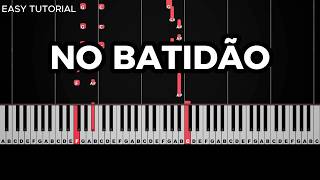 ZXKAI - NO BATIDÃO | VERY EASY Piano Tutorial