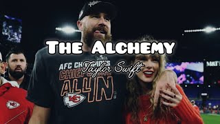 The Alchemy - Taylor Swift ❤️💛 Travis Kelce & Taylor Swift Traducción al español (Letra/Lyric)