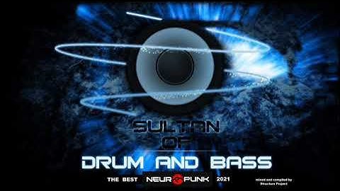 THE BEST NEUROFUNK 2021 DRUM AND BASS