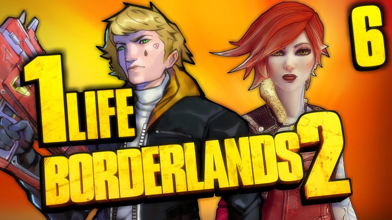 TyLegend Borderlands 2 One Life Lilith (LIVESTREAM #6)