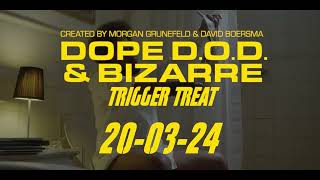 Dope D.o.d. & Bizarre - Trigger Treat | Official Teaser #1