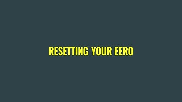 Resetting your eero