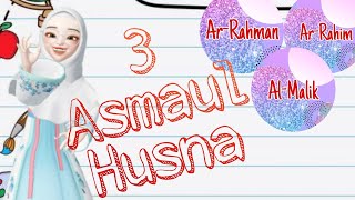 Mengenal 3 Asmaul Husna | PAI kelas 1 | SD Islam Al-Syukro Universal