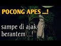 POCONG APES ...!! Sampe diajak ribut