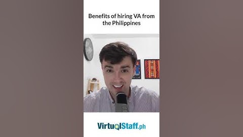 Benefits of Hiring a Virtual Assistant from the Philippines!
