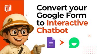 How to Convert Google Form to a Chatbot | Simple one click method