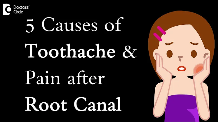 5 Causes of toothache and pain after root canal - Dr. Manesh Chandra Sharma - DayDayNews