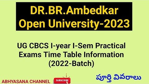 OLD BATCH III Yr & UG CBCS I Yr PRACTICALS - JAN/23 // TIME TABLE // DR.B.R.AMBEDKAR OPEN UNIVERSITY