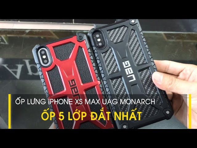 LÊ SANG | Ốp lưng iPhone XS Max UAG Monarch 5 lớp đắt nhất, ngầu nhất và đẳng cấp nhất