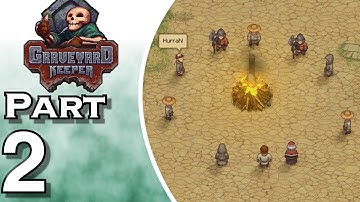 Graveyard Keeper - Gameplay - Walkthrough - Let