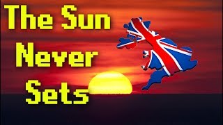 Supreme Ruler Ultimate | The Sun Never Sets on the British Empire