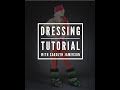 Dressing tutorial