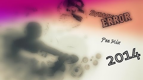 Dubstep Mix 2014 (1st Mix) [Syntax Error]