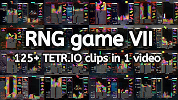 RNG game VII - 125+ clips in 1 video!!!