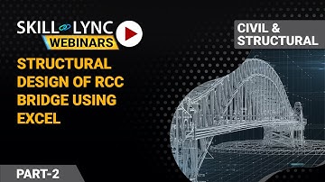 Structural Design of RCC Bridge using Excel & MIDAS As per IRC code (Part - 2) | Civil Workshop