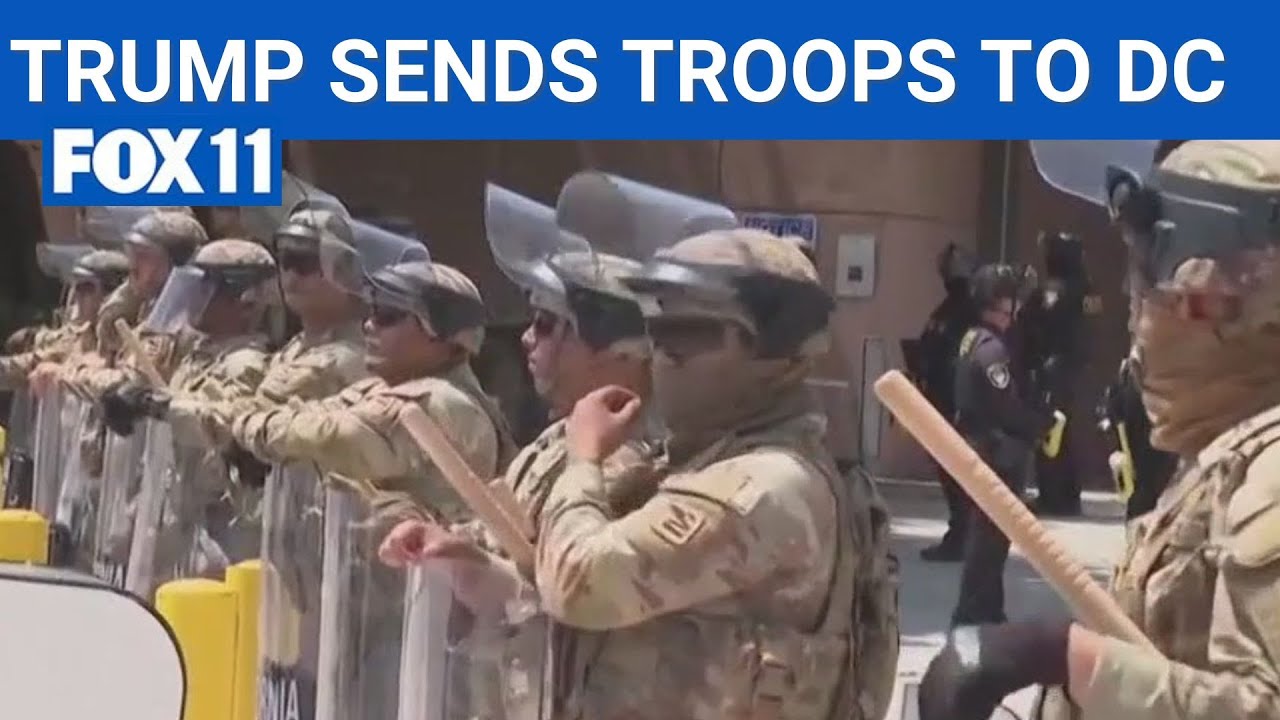 Trump sending National Guard to Washington, DC after Los Angeles deployment | FOX 11 LA