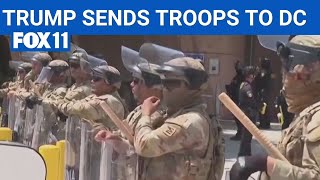 Trump sending National Guard to Washington, DC after Los Angeles deployment | FOX 11 LA