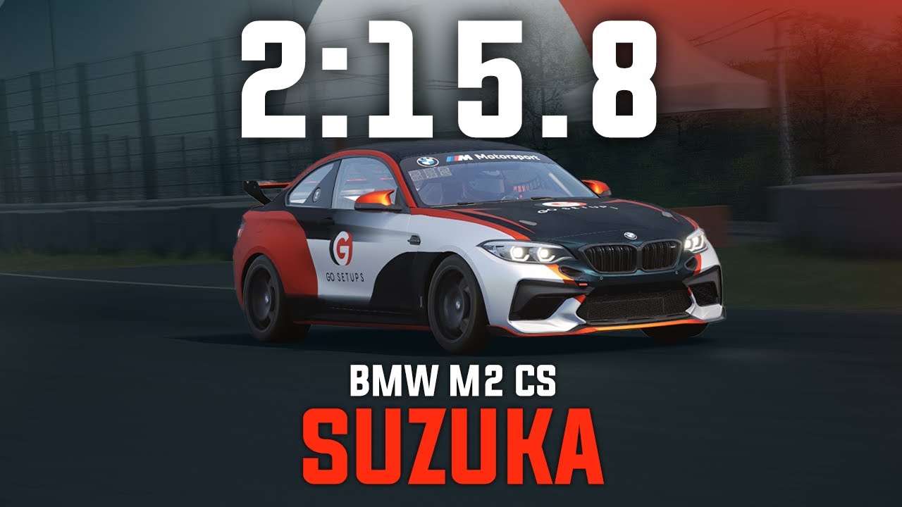 Suzuka 2:15.8 - BMW M2 CS - GO Setups | ACC 1.10.1 - YouTube