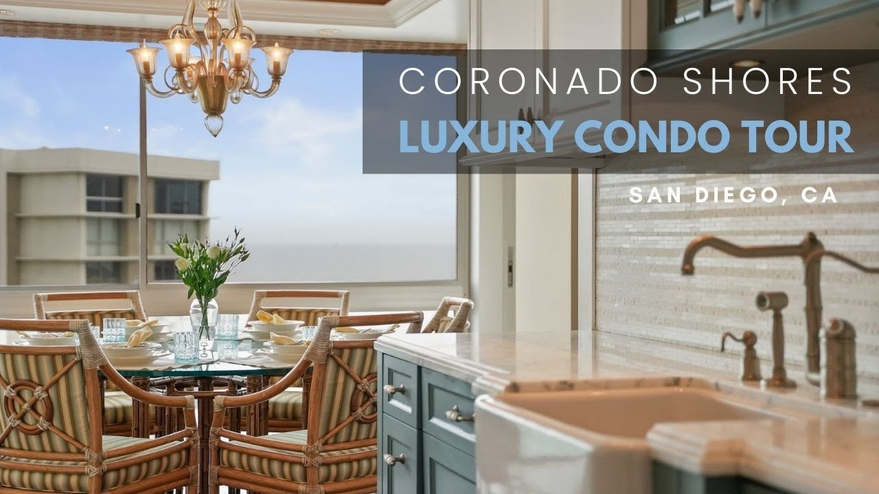 Inside an Exquisite Coronado Beach Condo: Luxury Real Estate Tour