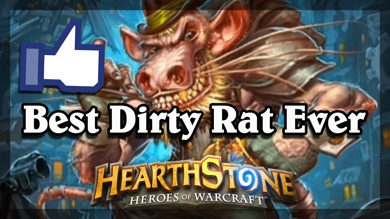 Hearthstone Best Dirty Rat Ever YouTube