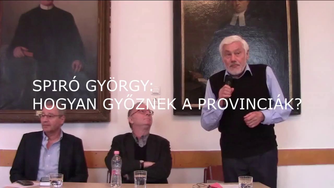 Spiró György: Hogyan győznek a provinciák?