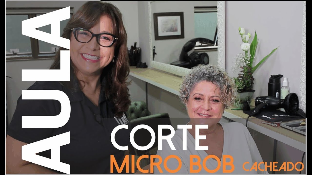 APRENDA O CORTE MICRO BOB CACHEADO