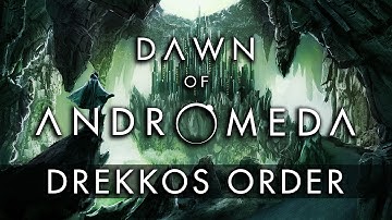 Dawn of Andromeda - The Races: Drekkos Order