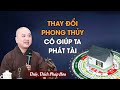 Thay i phong thy c gip ta pht ti  thy thch php ha