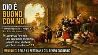 MERCOLEDÌ DELLA XX SETTIMANA DEL TEMPO ORDINARIO 