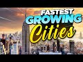 Top 10 Fastest Growing US Cities 2022